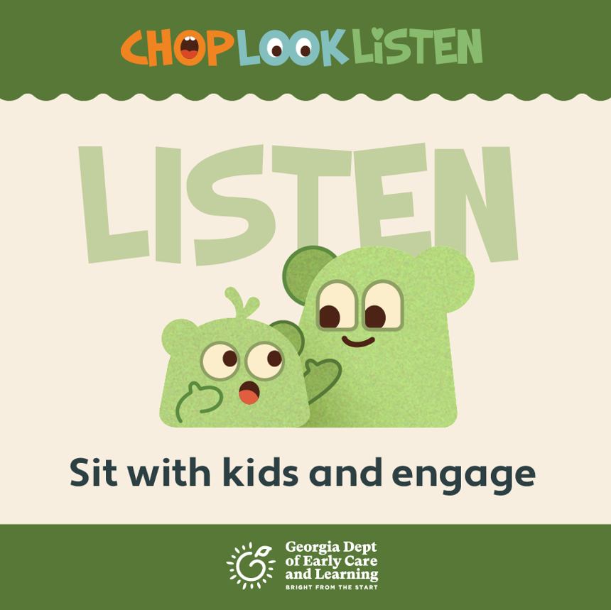 Listen: Sit with kids and engage!